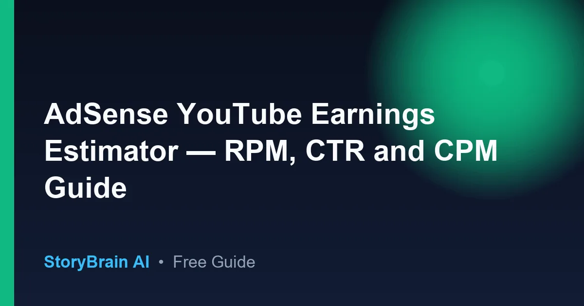 AdSense YouTube Earnings Estimator — RPM, CTR and CPM Guide — illustrated guide cover